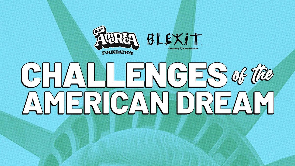 Challenges of the American Dream
