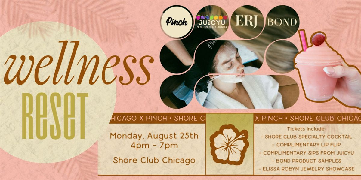 Wellness Reset Event at Shore Club Chicago
