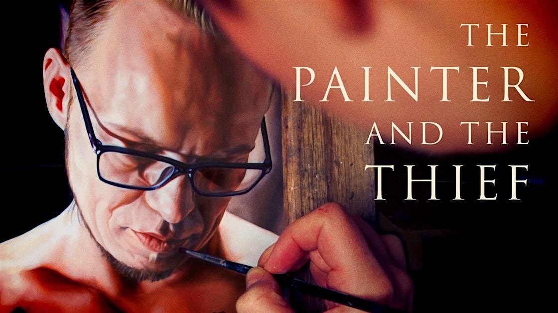 Screening: The Painter and the Thief