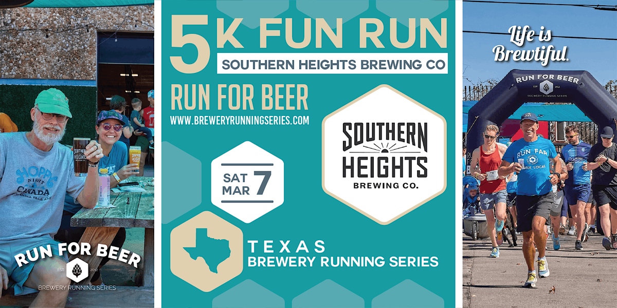 5k Beer Run x Southern Heights | '25-'26 Texas Brewery Running Series
