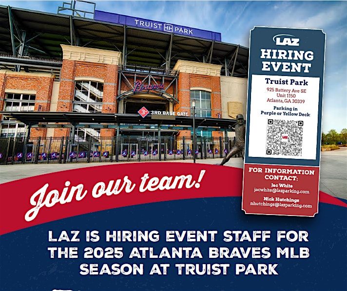 LAZ Parking Hiring Event for the 2025 Braves Season!