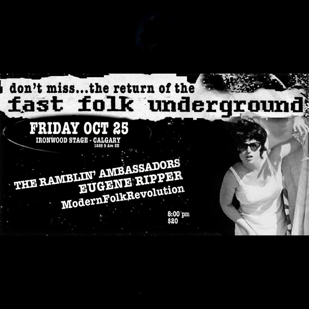 THE RAMBLIN' AMBASSADORS, EUGENE RIPPER, ModernFolkExplosion at The Fast Folk Underground (Calgary)