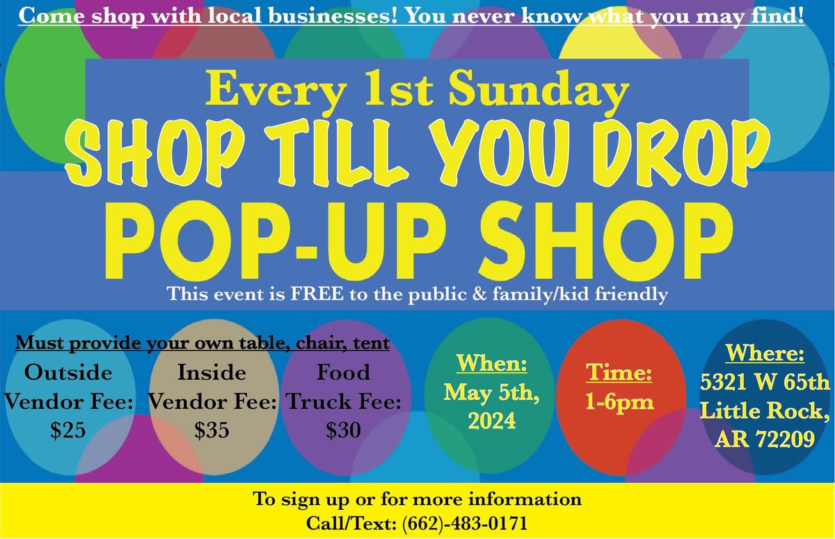 Shop Till You Drop Pop Up Shop May 5th