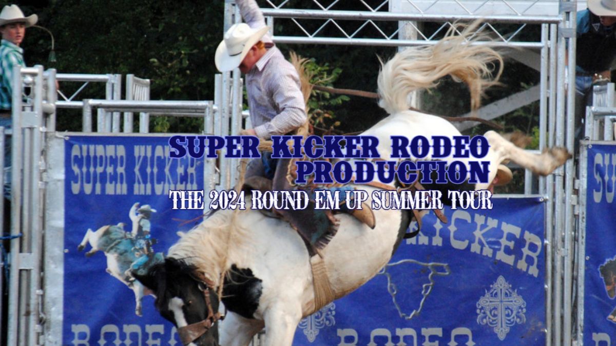 Tuesday - Super Kicker Rodeo