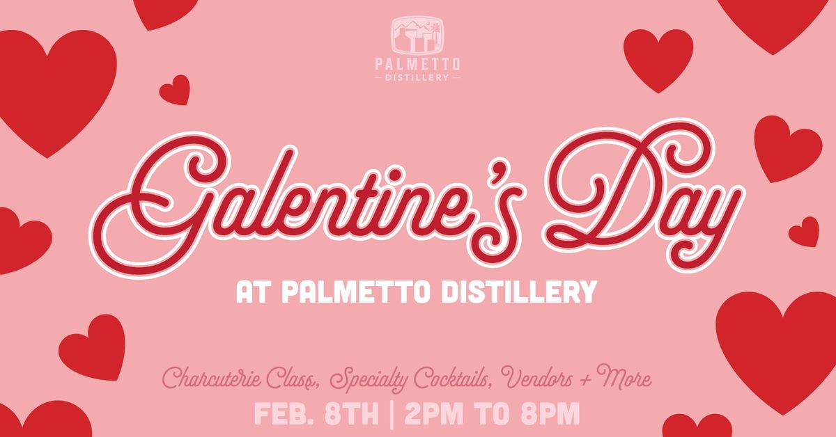 Galentine\u2019s Day at Palmetto Distillery