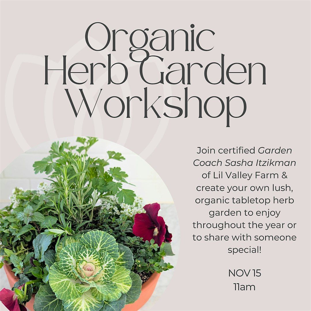 Organic Herb Garden Workshop