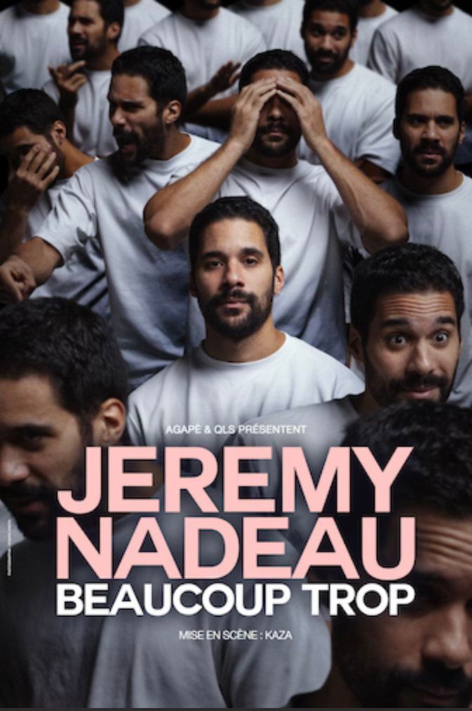 Jeremy Nadeau - Beaucoup trop