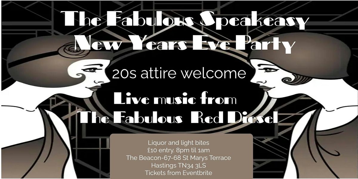 The Fabulous Speakeasy New Years Eve Party