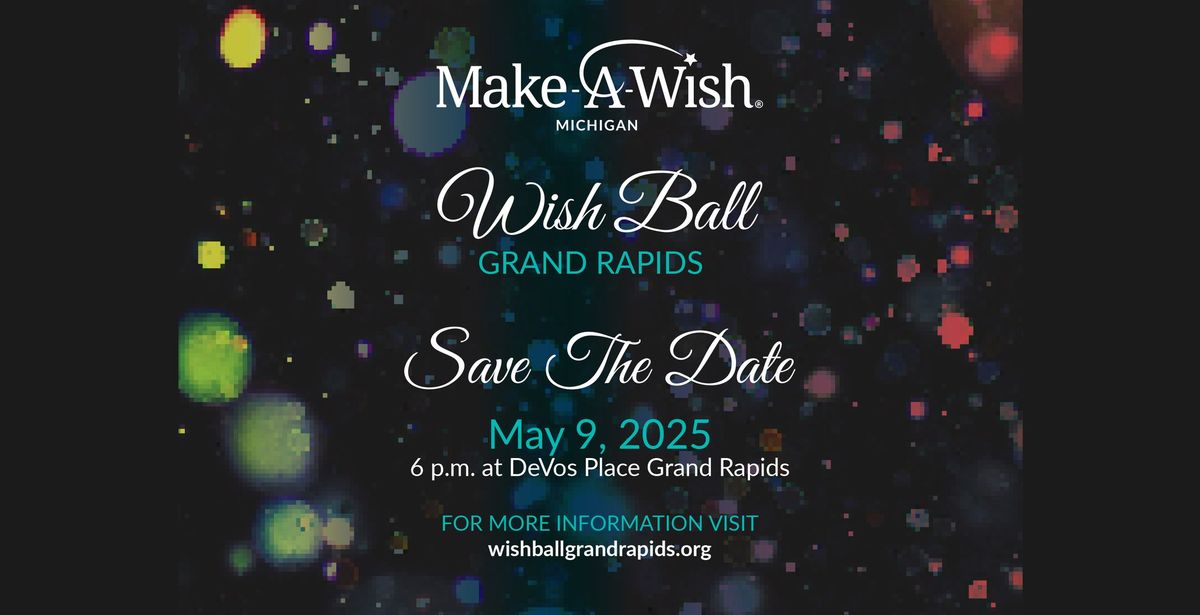 Wish Ball Grand Rapids