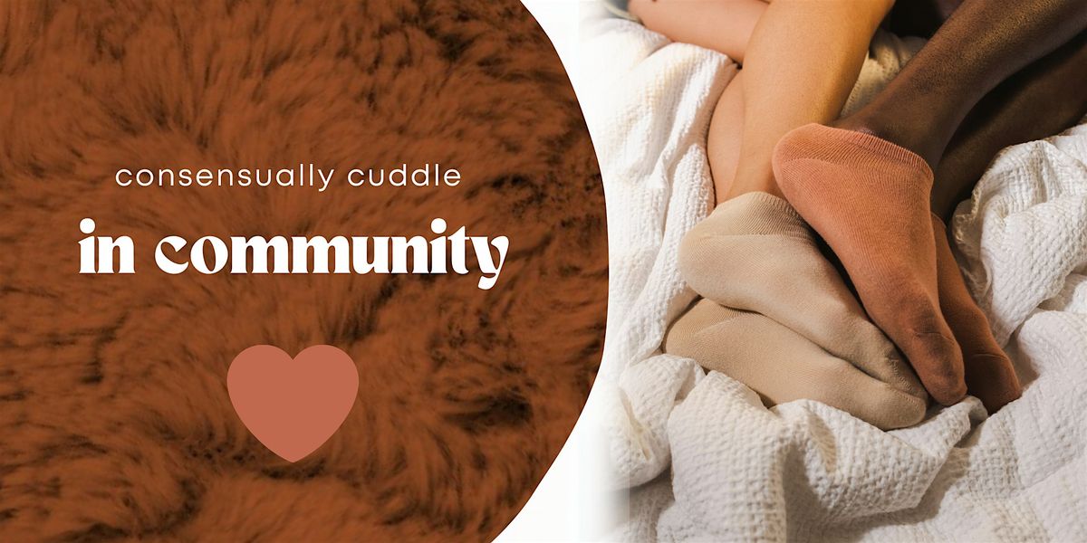 Group Cuddle: A Cozy Afternoon of Connection, Cuddles, and Consent!