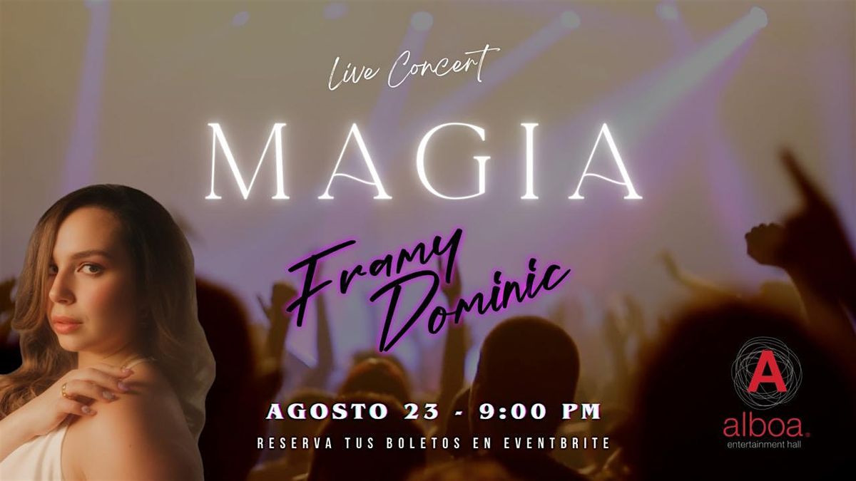 MAGIA - EL CONCIERTO
