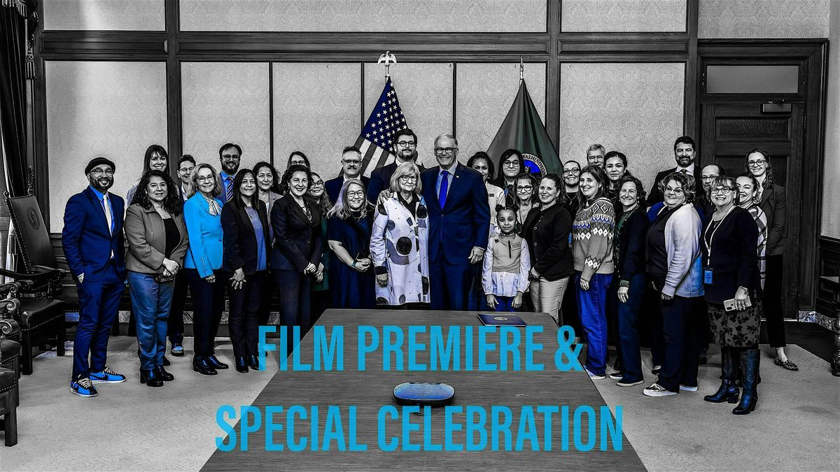 Washington State Film Premiere & Celebration