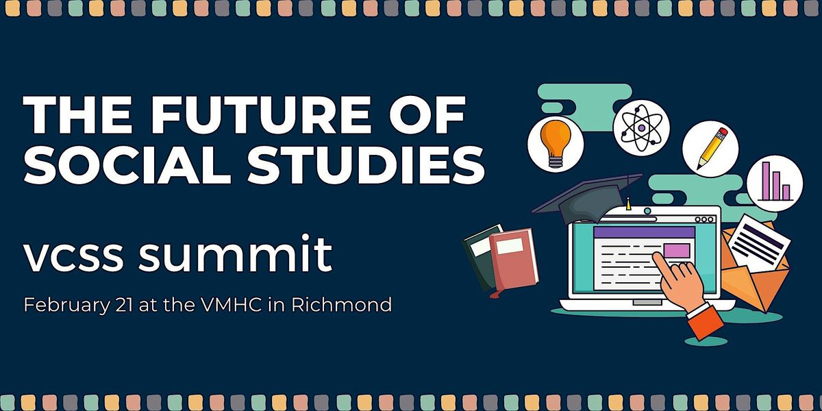 VCSS Summit: The Future of Social Studies