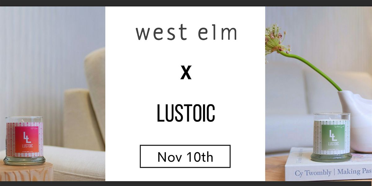 West Elm Chelsea x Lustoic Home Fragrances