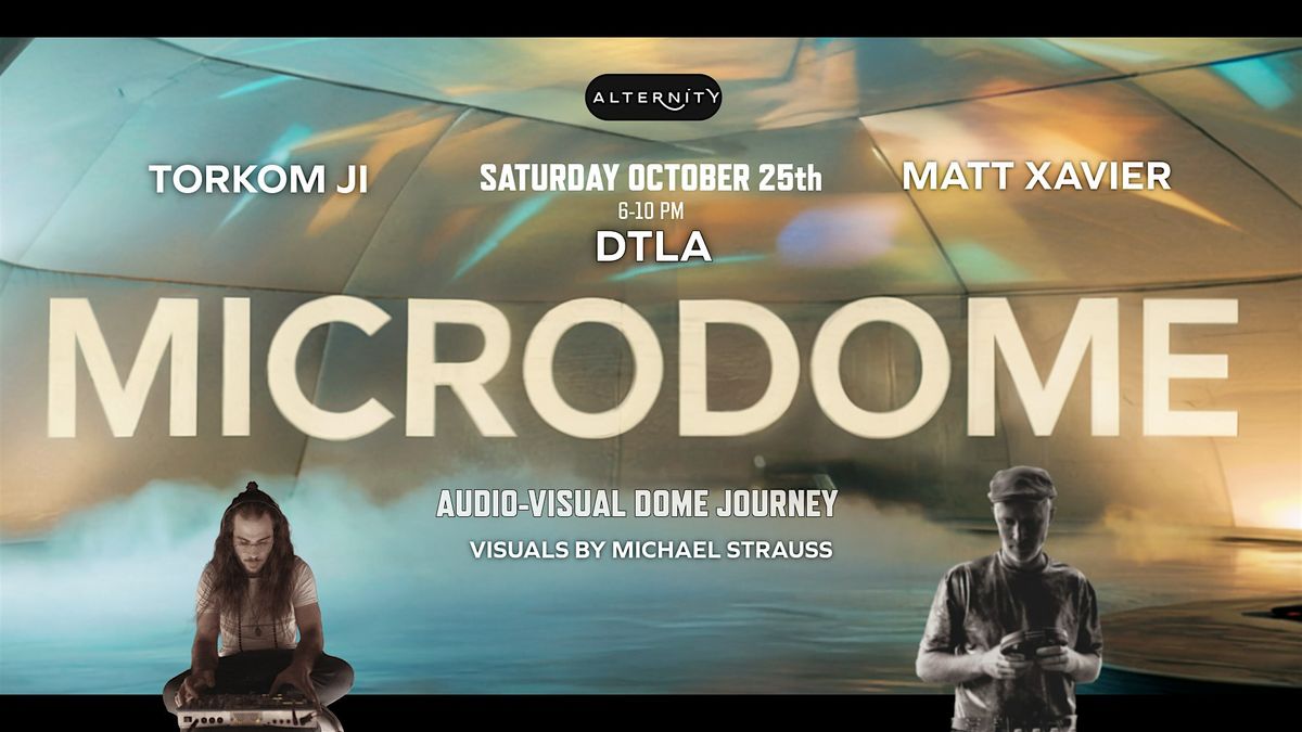 Microdome \/ Audio Visual Trip