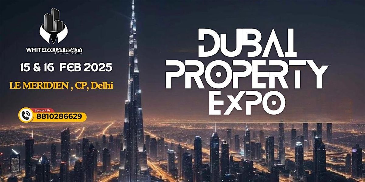 Dubai Property Expo - Le Meridien