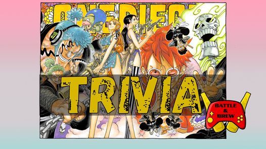 One Piece Trivia Battle Brew Sandy Springs 7 July 21