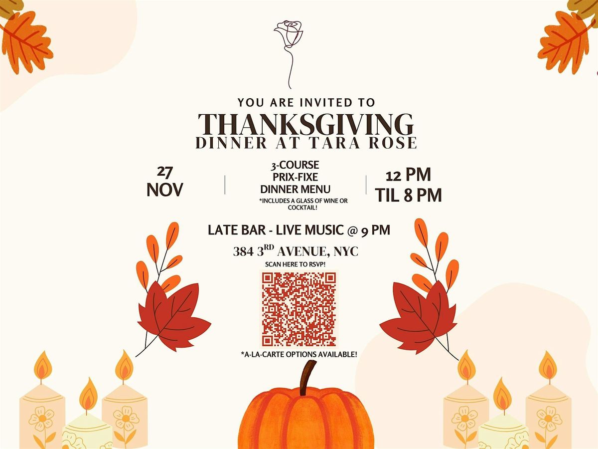 Thanksgiving Night at Tara Rose