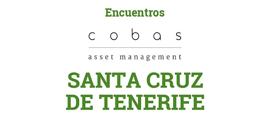 Encuentros Cobas Asset Management - Santa Cruz de Tenerife