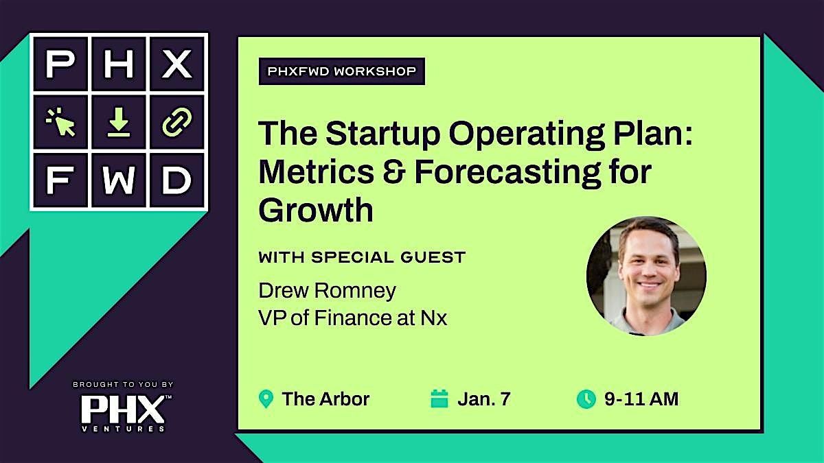 The Startup Operating Plan: Metrics & Forecasting for Growth