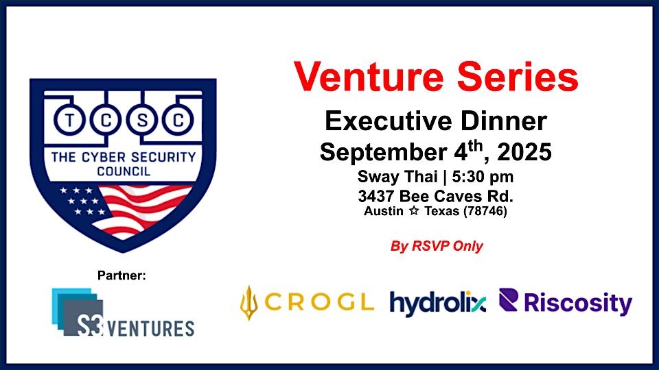 TCSC Venture Series Executive Dinner w\/ S3 Ventures + Portfolio Companies
