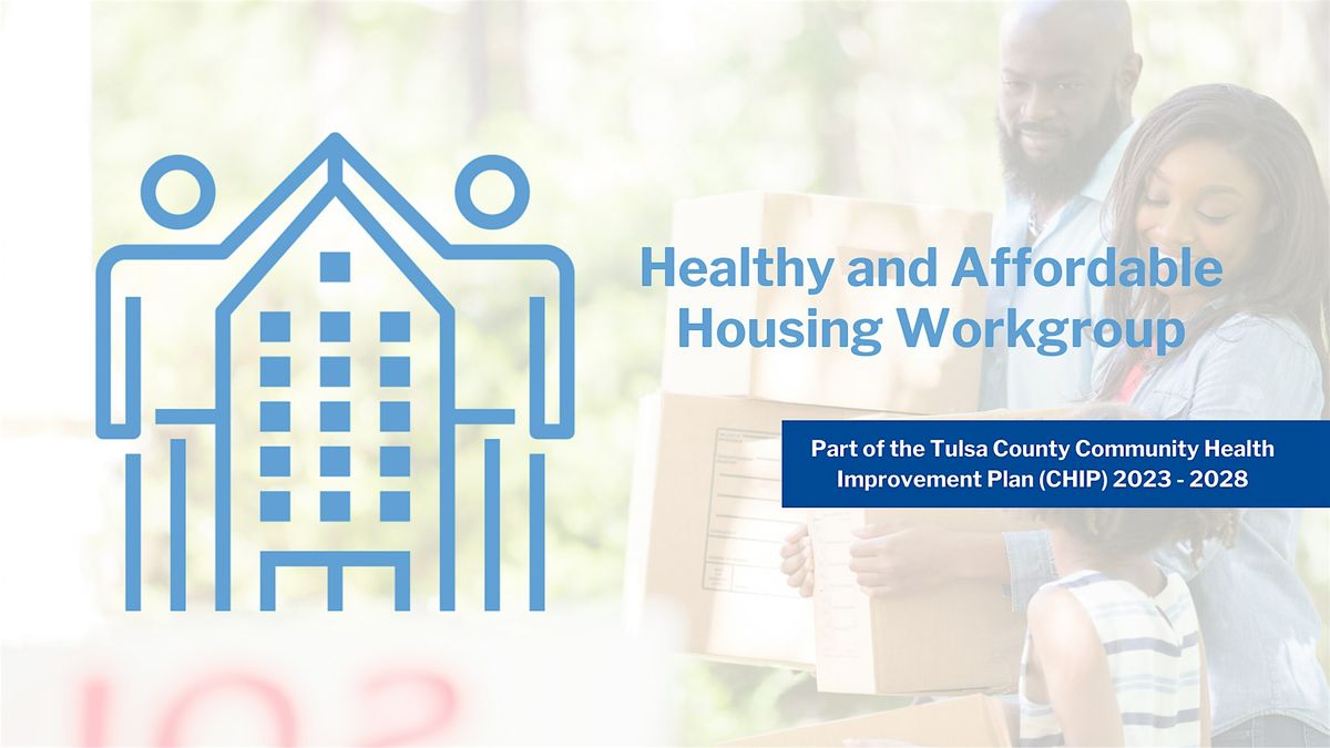 CHIP Healthy and Affordable Housing Workgroup Meeting