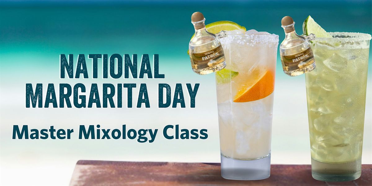 Margaritaville Master Mixologist Class National Margarita Day 2025 National Margarita Day 2025 Atlanta Tickets