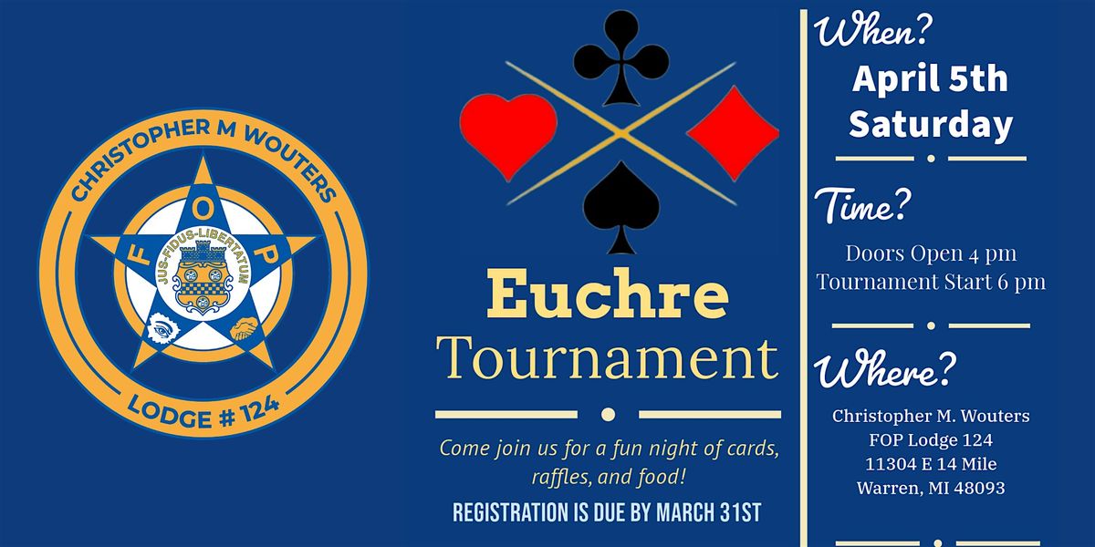 FOP 124 EUCHRE TOURNAMENT