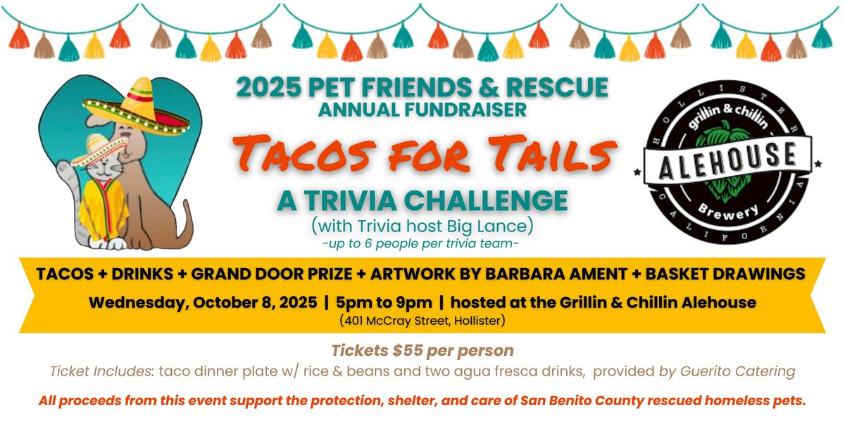 PET FRIENDS & RESCUE "TACOS FOR TAILS" TRIVIA CHALLENGE FUNDRAISER