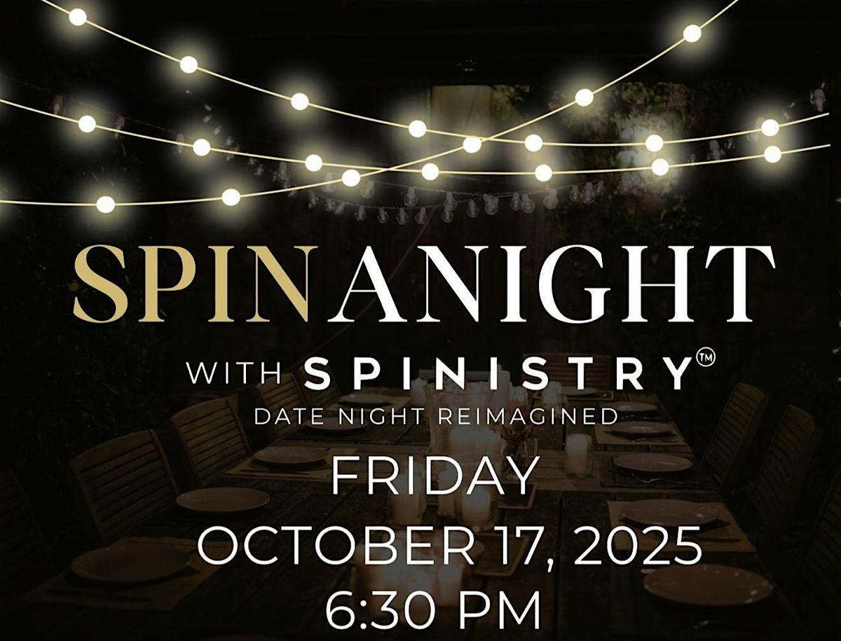 SPINANIGHT with SPINISTRY