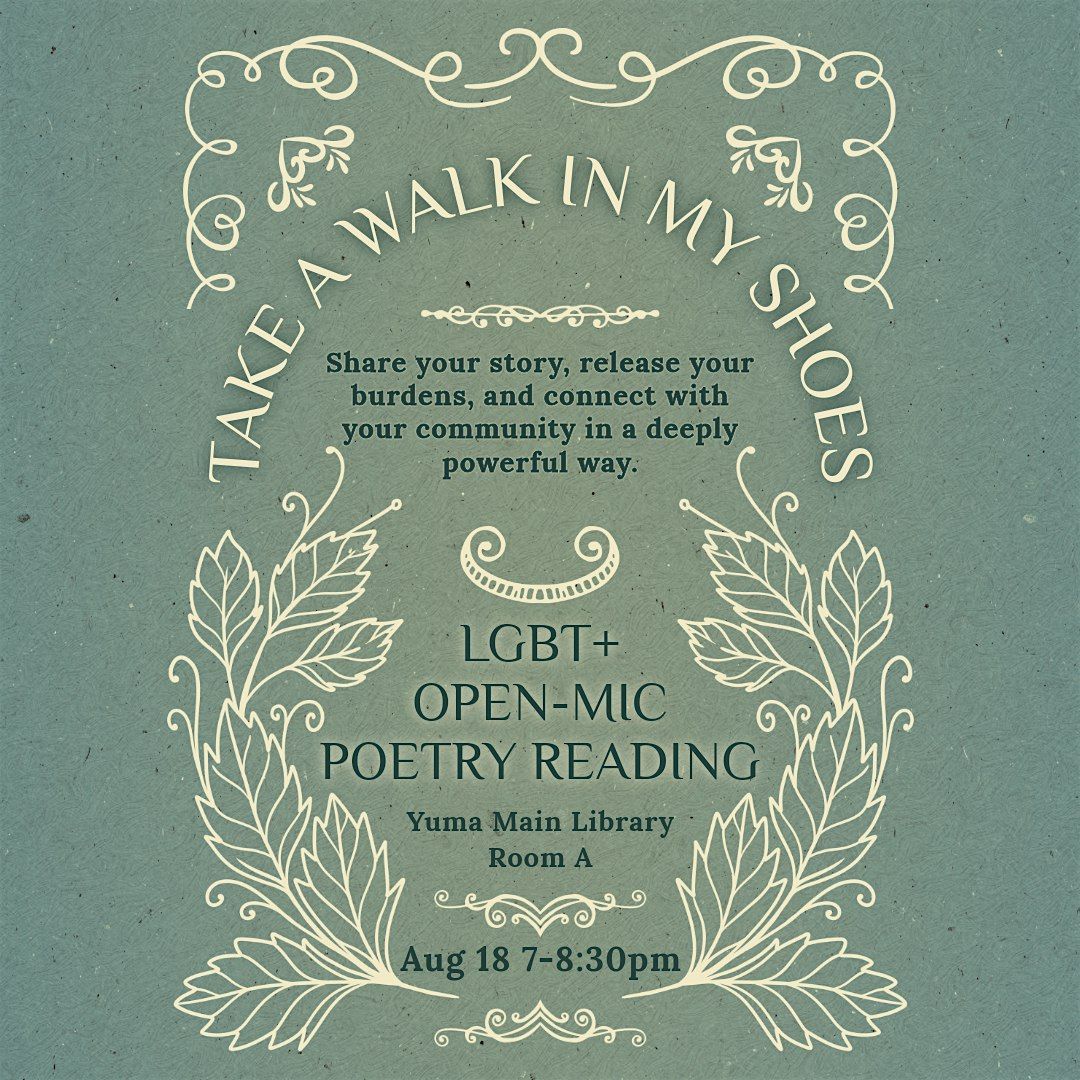 "Take a Walk in My Shoes" An LGBTQ+ Open Mic Poetry Night