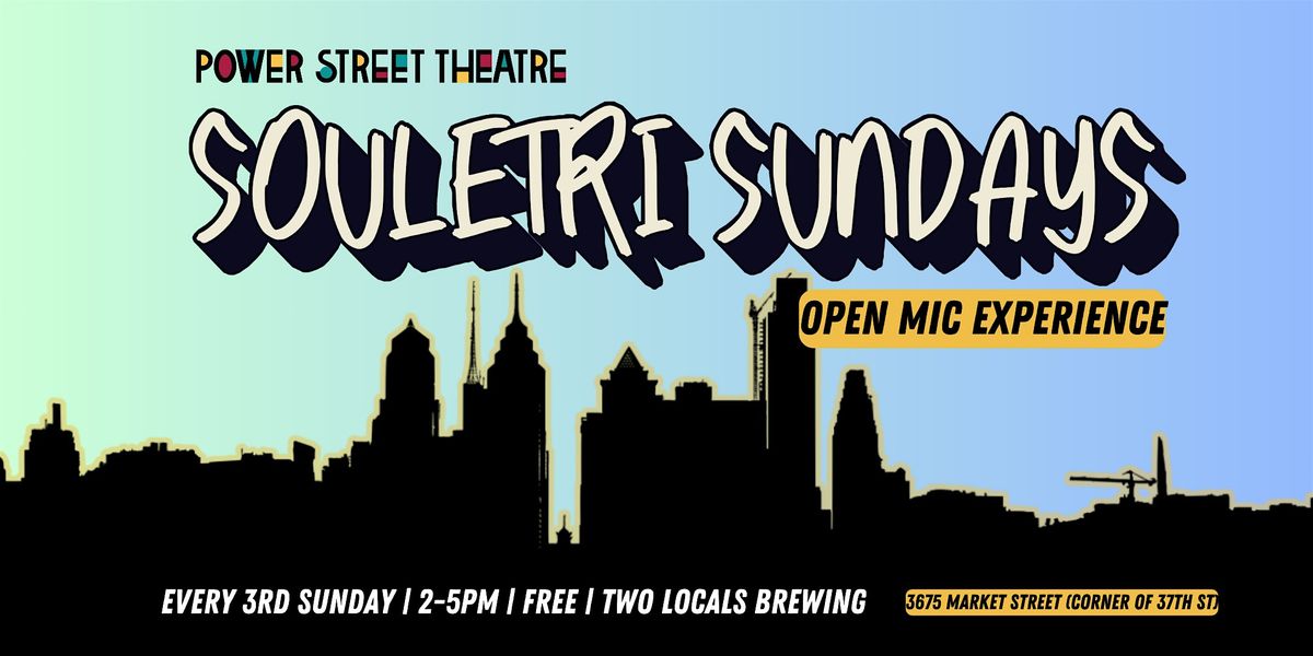 Souletri Sundays "Open Mic Experience"