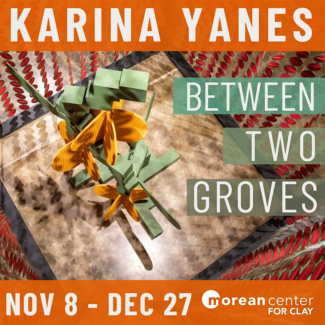 Karina Yanes: Between Two Groves Exhibition Opening