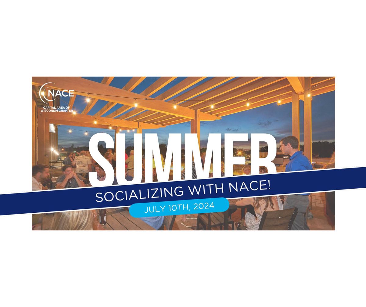 Summer Socializing with NACE!
