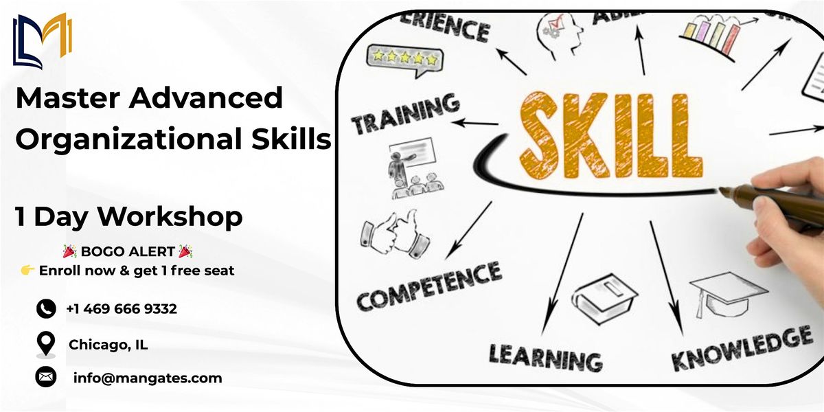 Master Advanced Organizational Skills \u2013 1 Day Workshop in Chicago, IL