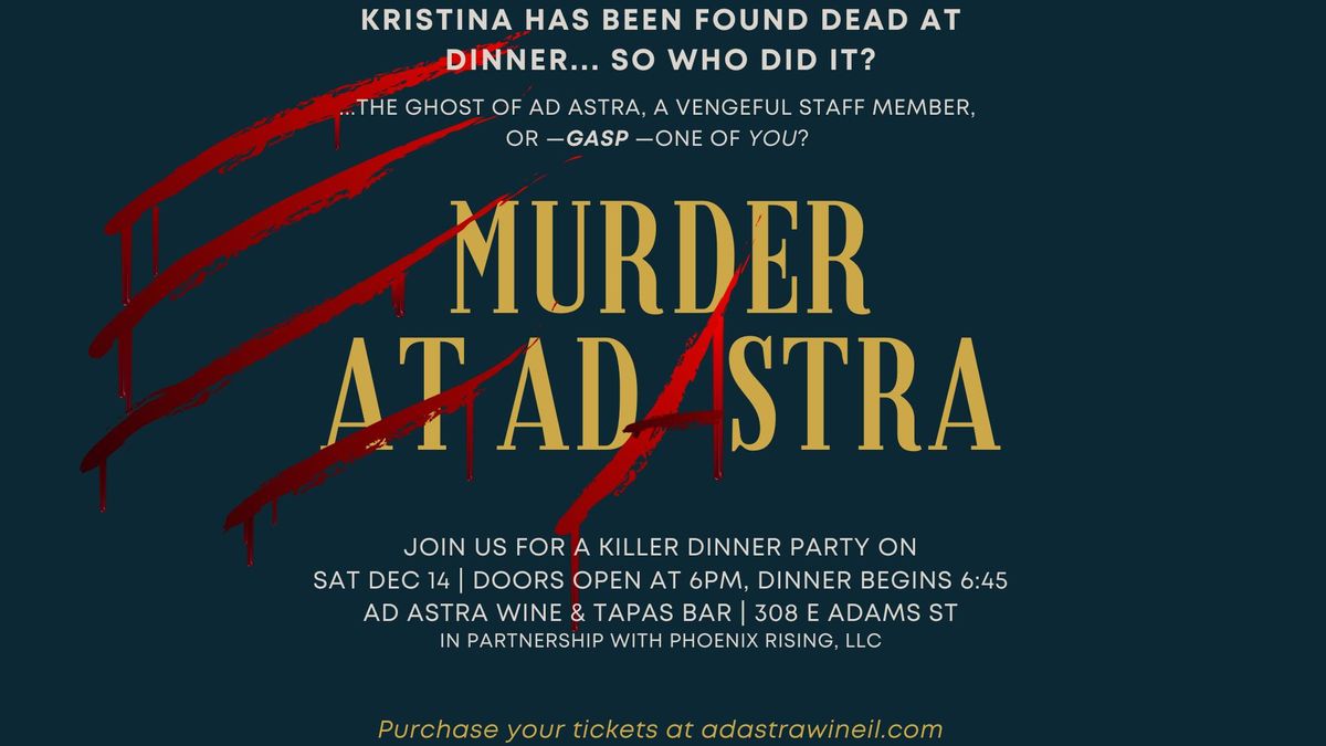 \ud83d\udd2a\u2728 Dead Before Dinner: Murder Mystery Night at Ad Astra Wine Bar! \u2728\ud83d\udd2a