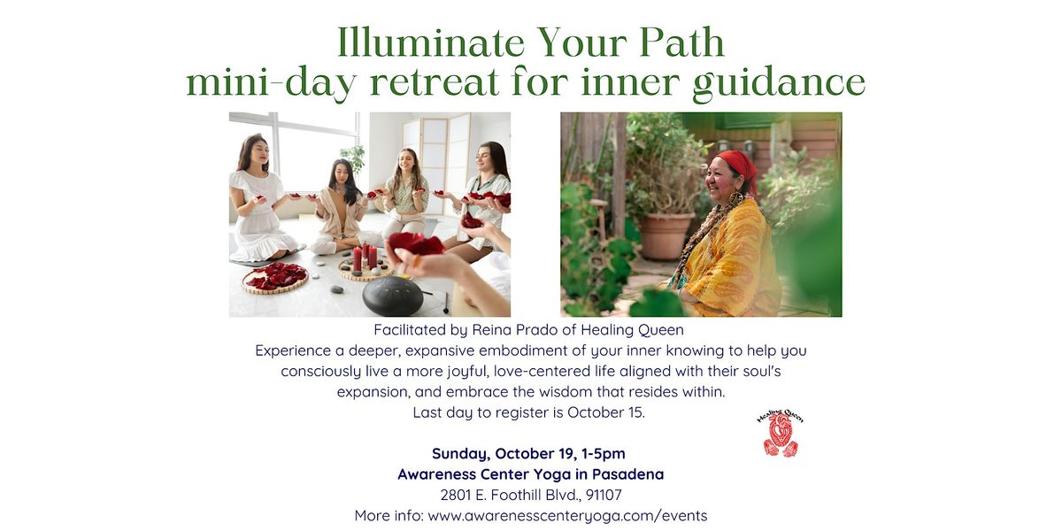 \u2728 Illuminate Your Path: a mini-day retreat for inner guidance \u2728
