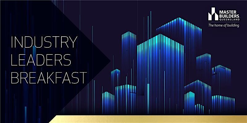 Brisbane Industry Leaders Breakfast