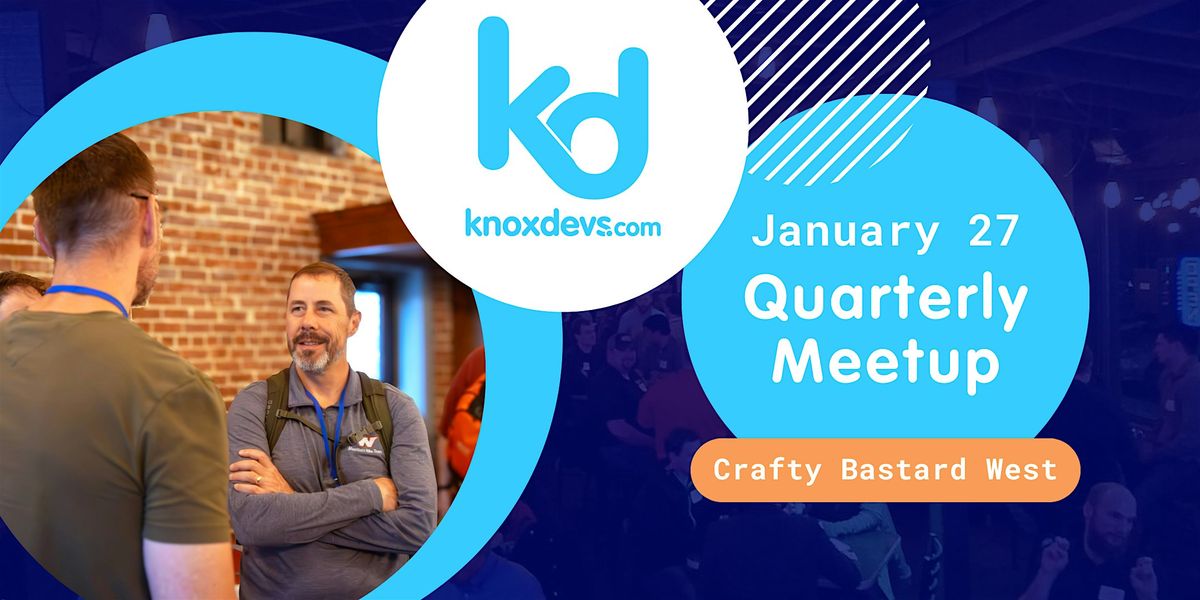 KnoxDevs Quarterly Meetup