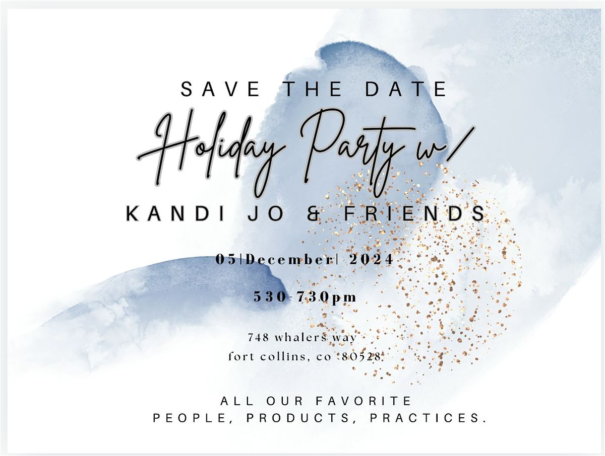 HOLIDAY PARTY ..w\/KANDI JO & FRIENDS