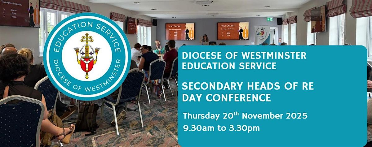 Secondary Heads of RE Day Conference