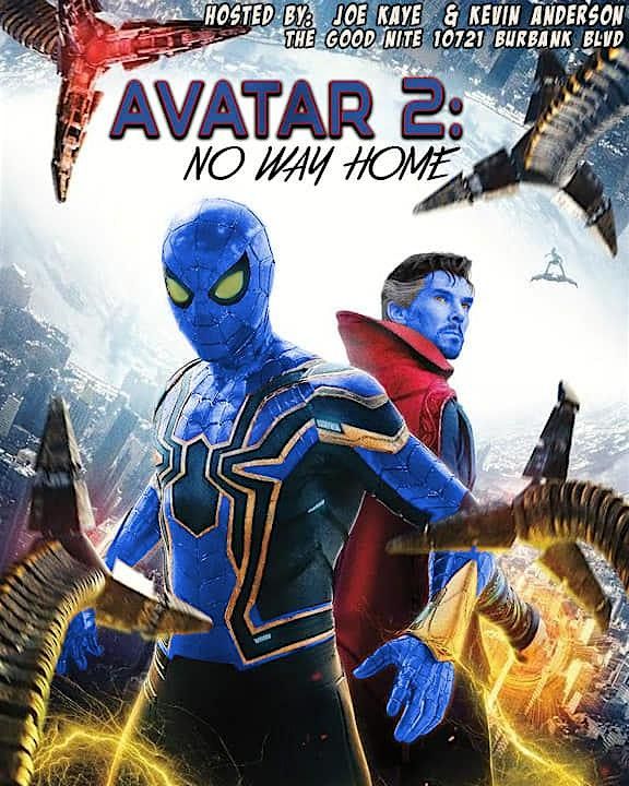 Avatar 2: No Way Home (A Comedy Show!)