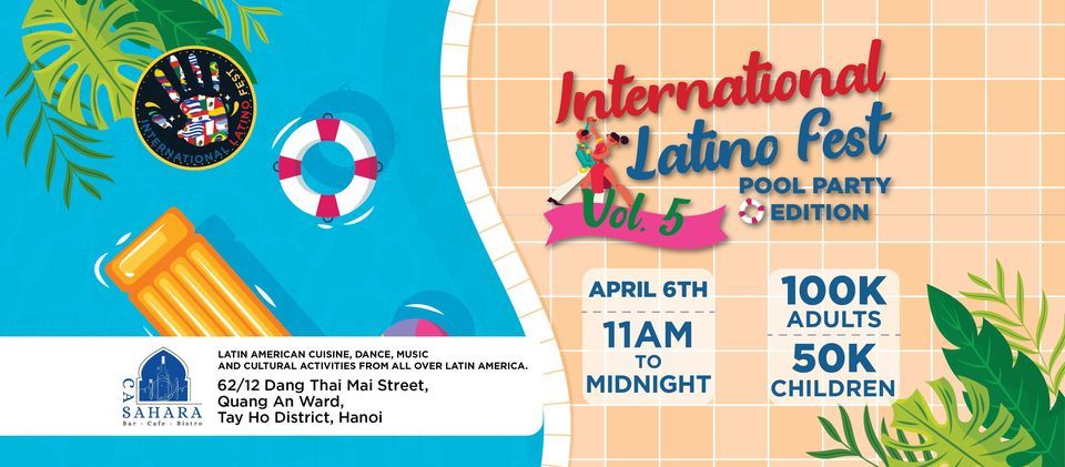 International Latino Fest Vol.5 Pool party Edition.