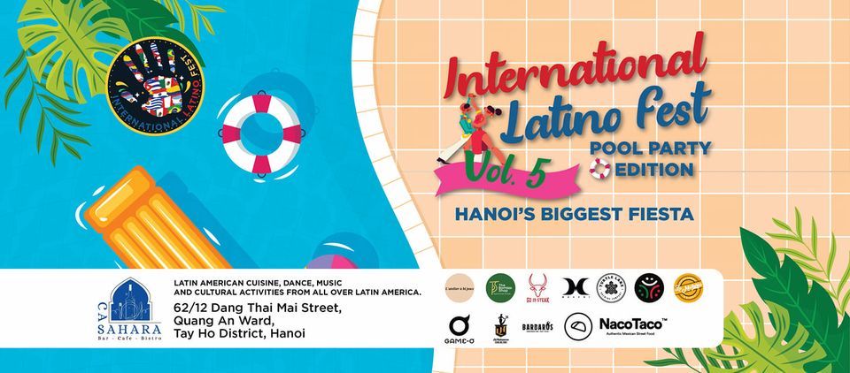 International Latino Fest Vol.5 Pool party Edition.