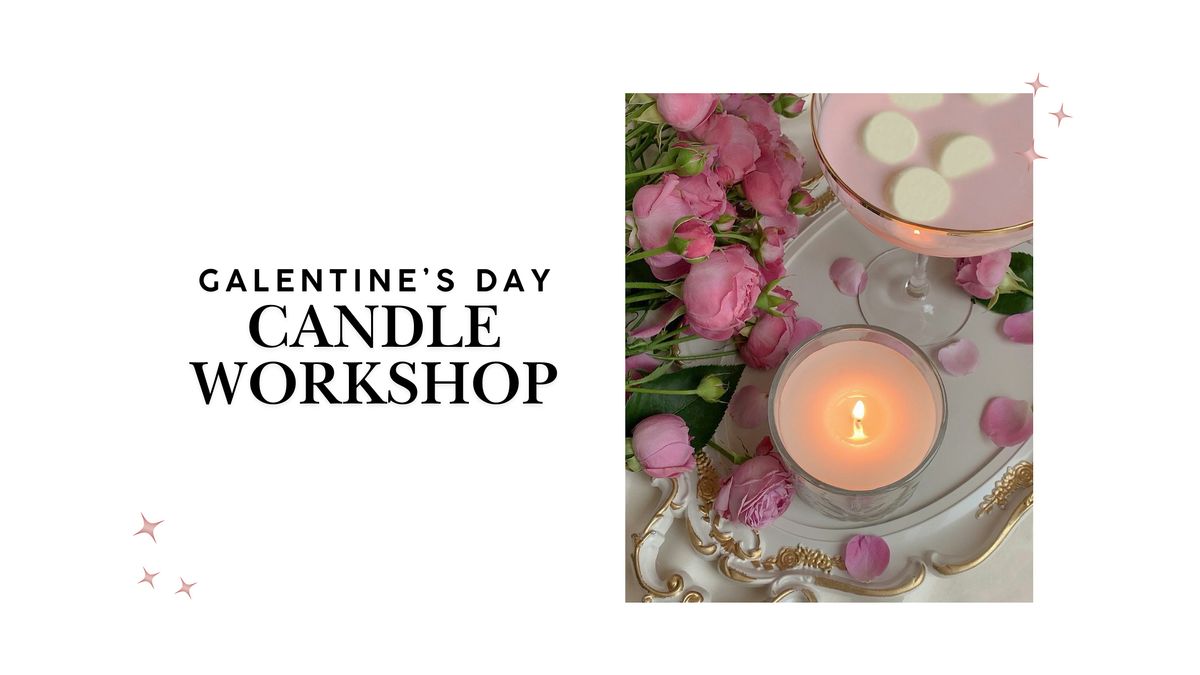 Galentine's Day Candle Workshop