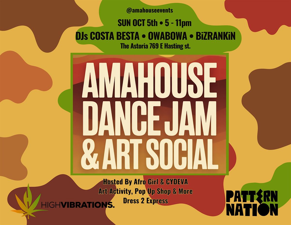 AMA HOUSE *Dance Jam & Art Social*