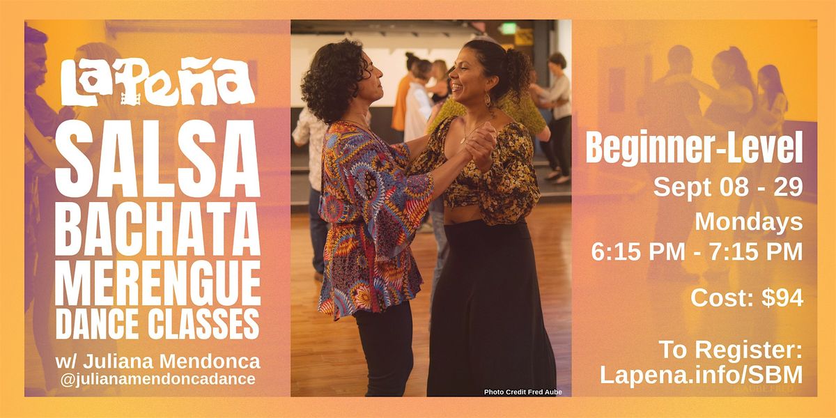 Beginners Salsa, Bachata & Merengue Dance Class Series (Sept 08 - 29)