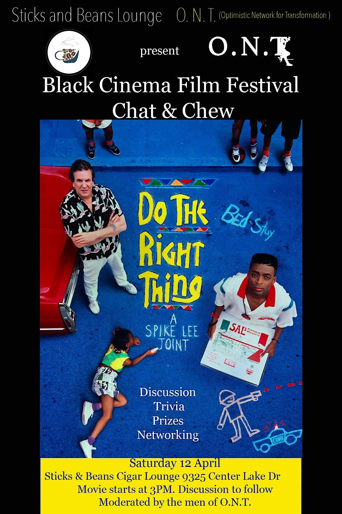 O.N.T. Black Cinema Series Chat & Chew of Spike Lee's "Do The Right Thing"