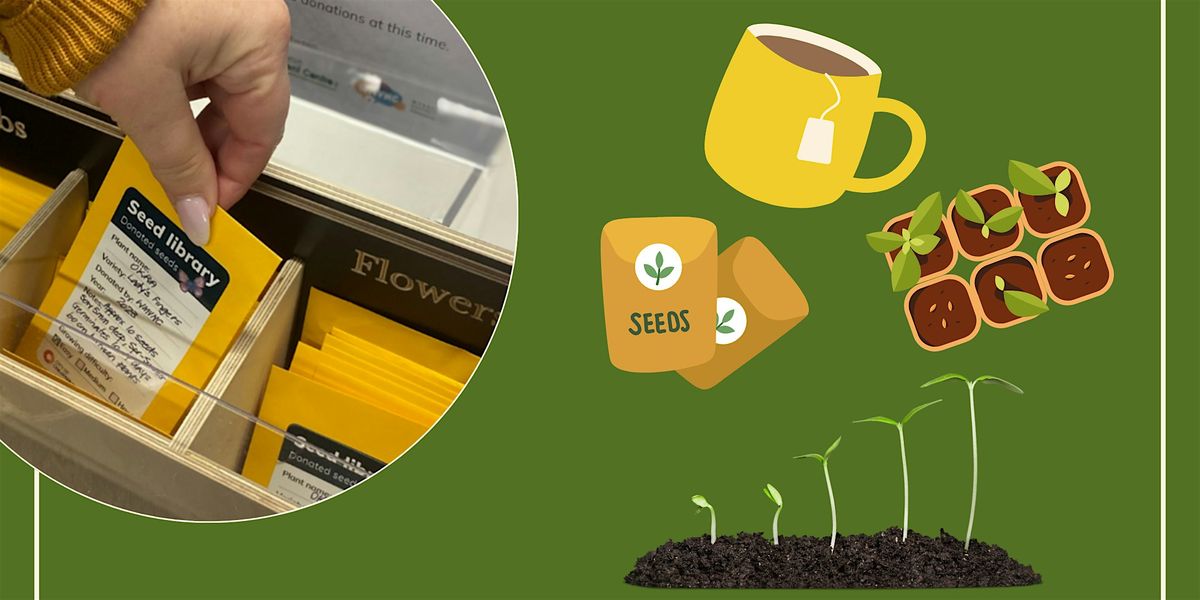 Community Seed Packing Social- Woodcroft Library