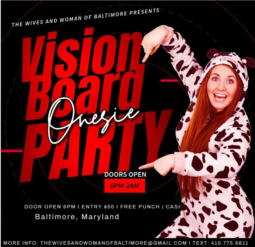 ONESIE'S and WONDERING your true VISION - BOARD PARTY